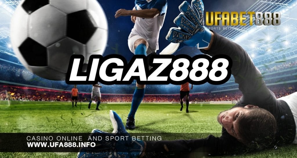 LIGAZ888